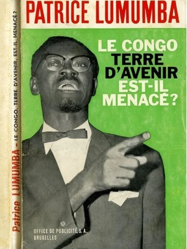 Le Congo, terre d'avenir, est-il menacé ? | Patrice Émery Lumumba